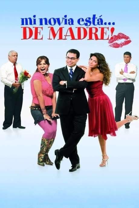 Mi novia está… de madre!